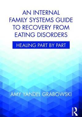 【预订】An Internal Family Systems Guide to Recovery from Eating Disorders