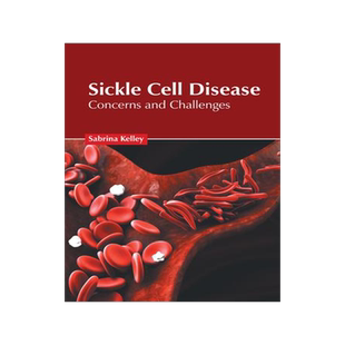 [预订]Sickle Cell Disease: Concerns and Challenges 9781632429230