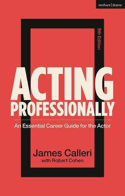 [预订]Acting Professionally: An Essential Career Guide for the Actor 9781350347717