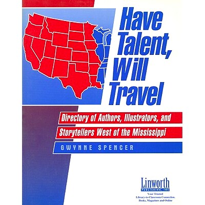 预订 Have Talent, Will Travel: Directory of Authors, Illustrators, and Storytellers East of the Mississippi: 97815868305