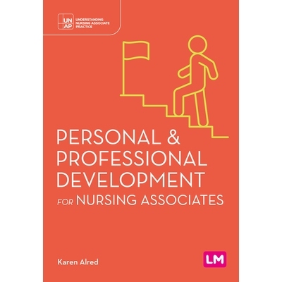预订 Personal and Professional Development for Nursing Associates 护理助理的个人和专业发展: 9781529690606