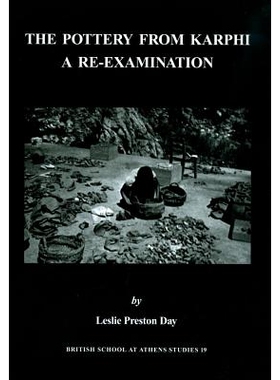 预订 The Pottery from Karphi: A Re-Examination 卡菲陶器再鉴定（丛书）: 9780904887631