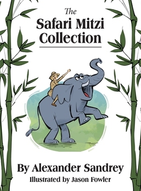 预订 The Safari Mitzi Collection: 9781965950234