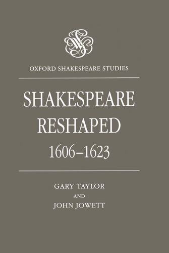 【预订】Shakespeare Reshaped, 1606-1623