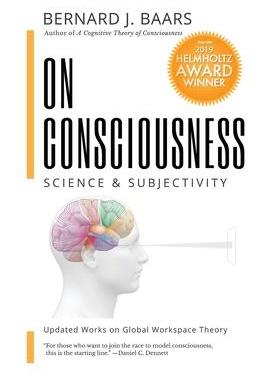 [预订]On Consciousness: Science & Subjectivity - Updated Works on Global Workspace Theory 9781732904866
