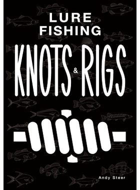 预订 Lure Fishing Knots And Rigs: 9798359420204
