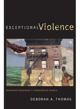 预订 Exceptional Violence: Embodied Citizenship in Transnational Jamaica: 9780822350866