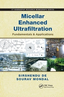 【预订】Micellar Enhanced Ultrafiltration