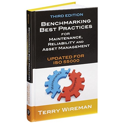 预订 Benchmarking Best Practices for Maintenance, Reliability and Asset Management 3E 维护，可靠性和资产管理的*实践基准: