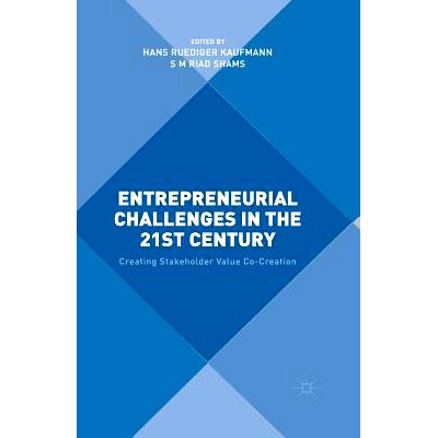 预订 Entrepreneurial Challenges in the 21st Century: Creating Stakeholder Value Co-Creation: 9781349559725