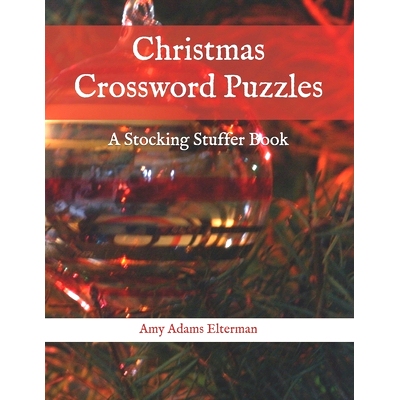 预订 Christmas Crossword Puzzles: A Stocking Stuffer Book: 9781701441392