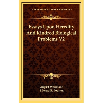 预订 Essays Upon Heredity And Kindred Biological Problems V2: 9781163386644