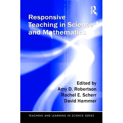 预订 Responsive Teaching in Science and Mathematics 科学与数学的应对教学（丛书）: 9781138916999
