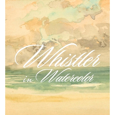 预订 Whistler in Watercolor: Lovely Little Games 水彩中的惠斯勒：可爱的小游戏: 9780300243628