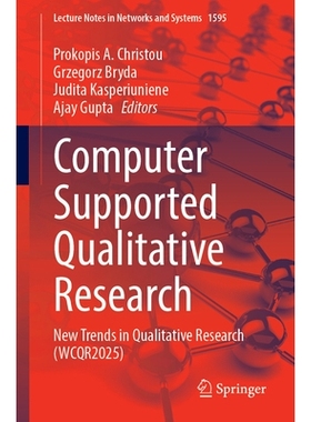 预订 Computer Supported Qualitative Research: New Trends in Qualitative Research (WCQR2025) 计算机支持的定性研究：定性研