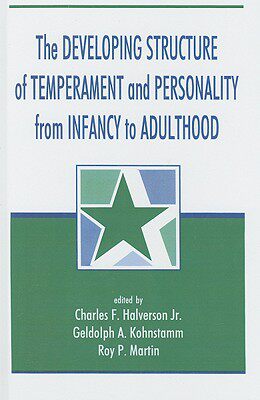 【预订】The Developing Structure of Temperament and Personality From Infancy To Adulthood