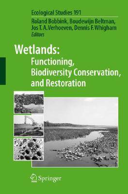 【预订】Wetlands: Functioning, Biodiversity Conservation, and Restoration