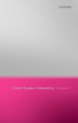 【预订】Oxford Studies in Metaethics 11