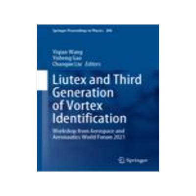 [预订]Liutex and Third Generation of Vortex Identification