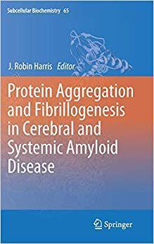【预订】Protein Aggregation and Fibrillogenesis in Cerebral and Systemic Amyloid Disease 9789400754157
