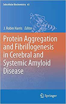 【预订】Protein Aggregation and Fibrillogenesis in Cerebral and Systemic Amyloid Disease 9789400754157