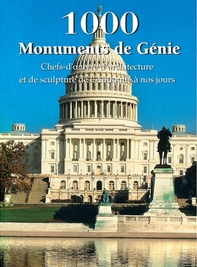 预订 1000 Monuments de Génie: Chefs-d’oeuvre d’architecture et de sculpture de l’Antiquité à nos jours: 9798894053