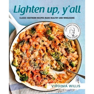 预订 Lighten Up, Y’all: Classic Southern Recipes Made Healthy and Wholesome: 9798218360603