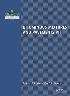 【预订】Bituminous Mixtures and Pavements VII