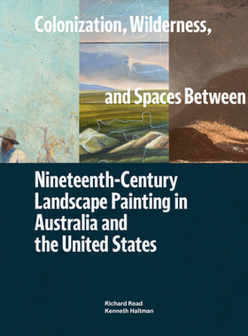 【预订】Colonization, Wilderness, and Spaces Between 9780932171696