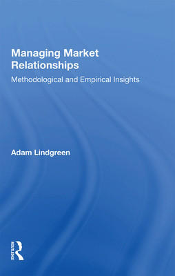 [预订]Managing Market Relationships: Methodological and Empirical Insights