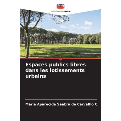 预订 Espaces publics libres dans les lotissements urbains: 9786209089787