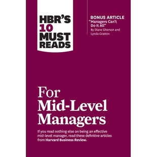 预订 HBR’s 10 Must Reads for Mid-Level Managers 哈佛商业评论中层管理人员必读的 10 本书: 9781647824969