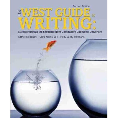 预订 The West Guide to Writing: Success through the Sequence from Community College to University 9781524963057