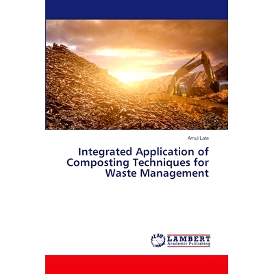 预订 Integrated Application of Composting Techniques for Waste Management: 9786208427863