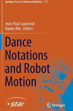 【预订】Dance Notations and Robot Motion
