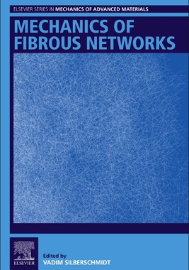 [预订]Mechanics of Fibrous Networks