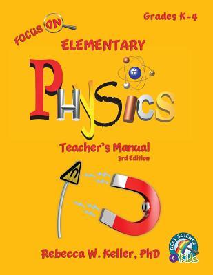 [预订]Focus On Elementary Physics Teacher’s Manual 3rd Edition 9781941181447 书籍/杂志/报纸 自然科学类原版书 原图主图