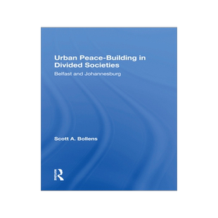 [预订]Urban Peacebuilding in Divided Societies: Belfast and Johannesburg