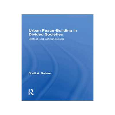 [预订]Urban Peacebuilding in Divided Societies: Belfast and Johannesburg