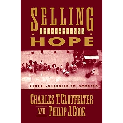 预订 Selling Hope: State Lotteries in America: 9780674800984