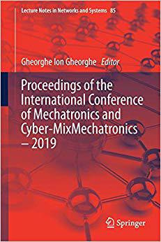【预售】Proceedings of the International Conference of Mechatronics and Cyber-MixMechatronics – 2019