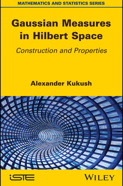【预订】Gaussian Measures In Hilbert Space - Construction And Properties