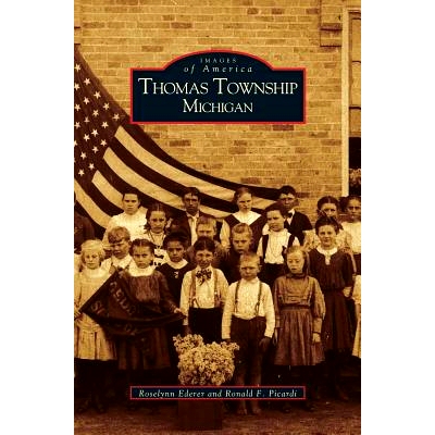 预订 Thomas Township, Michigan: 9781531604578