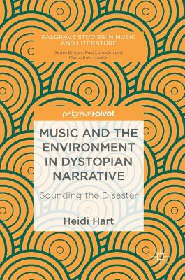 【预订】Music and the Environment in Dystopian Narrative