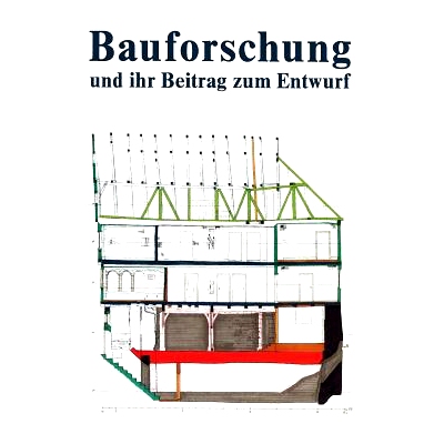 预订 Bauforschung und ihr Beitrag zum Entwurf: 9783519050346