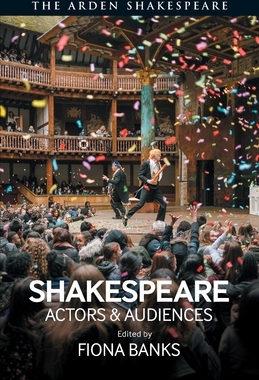 【预订】Shakespeare: Actors and Audiences