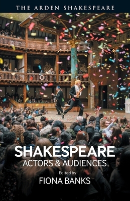 【预订】Shakespeare: Actors and Audiences