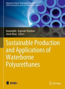 [预订]Sustainable Production and Applications of Waterborne Polyurethanes 9783030728687
