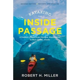 预订 from Glacier Puget Sound Passage Paddler’s 内部 Alaska 划独木舟 Inside Guide Washington Bay the Kayaking