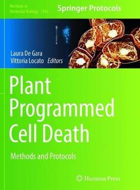 【预订】Plant Programmed Cell Death: Methods and Protocols
